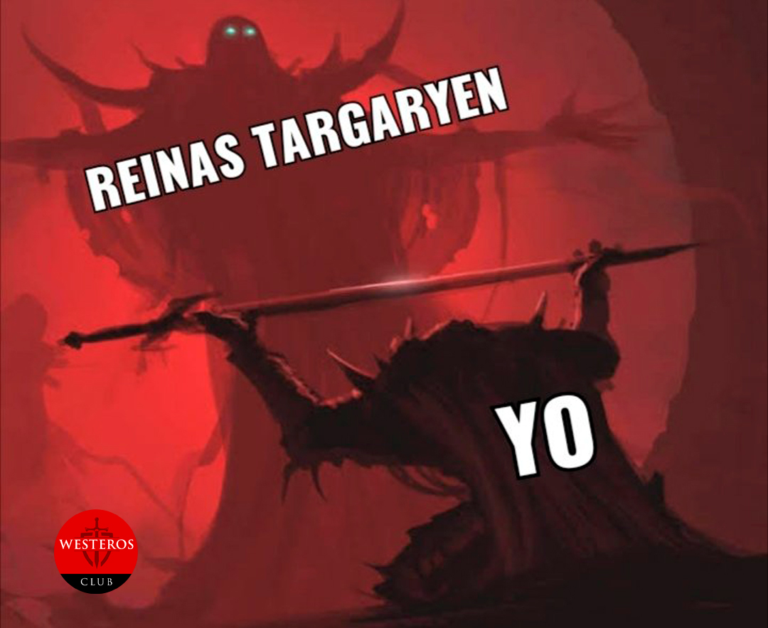 apoyando a las reinas targaryen