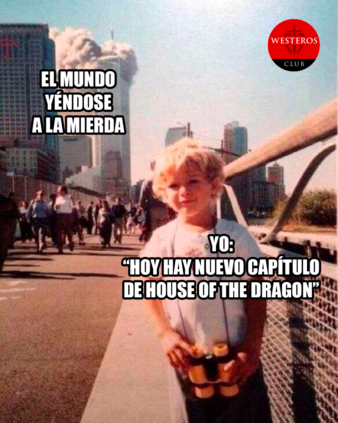 El mundo en caos y yo pensando en House of the Dragon