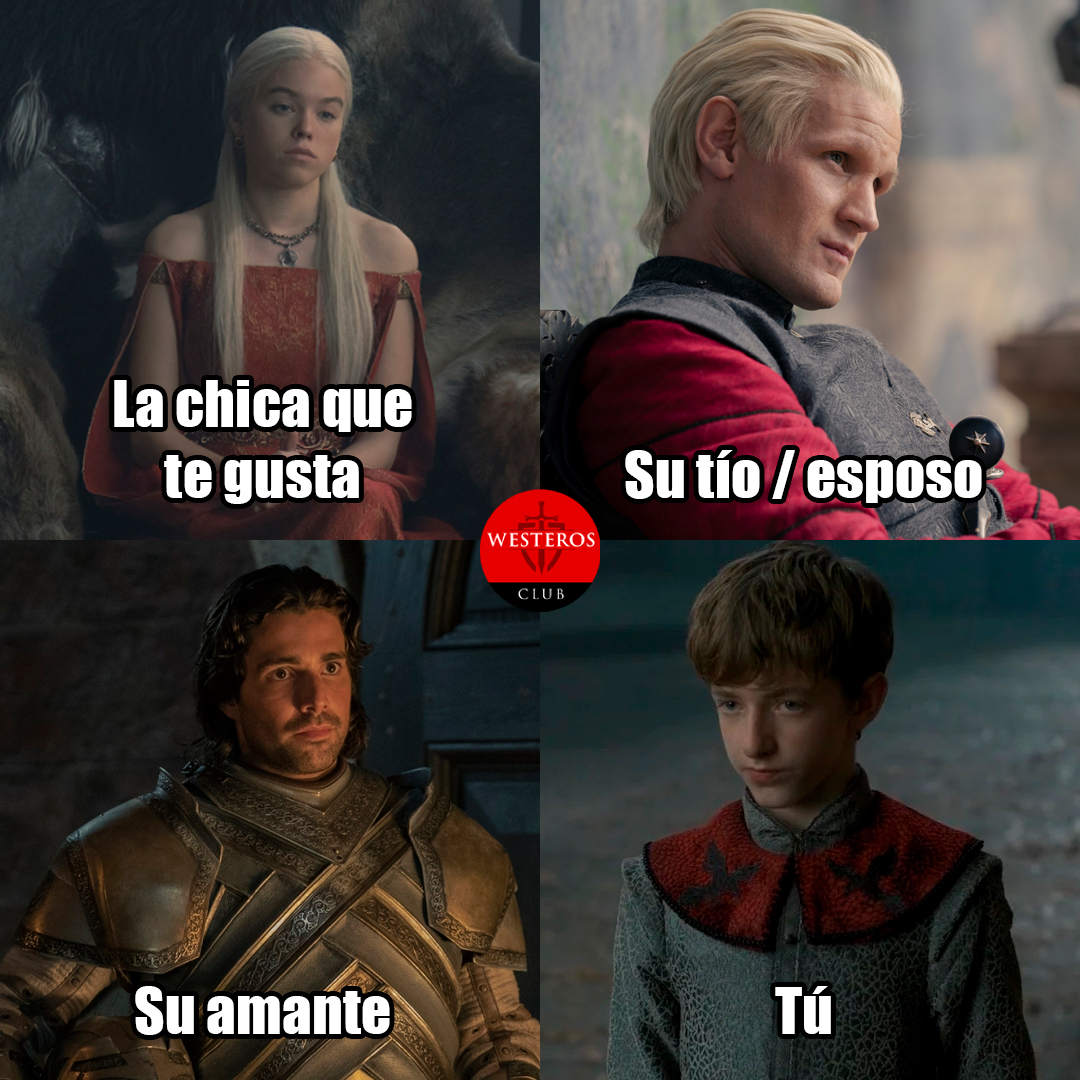 La chica Targaryen que te gusta, sus pretendientes y tú