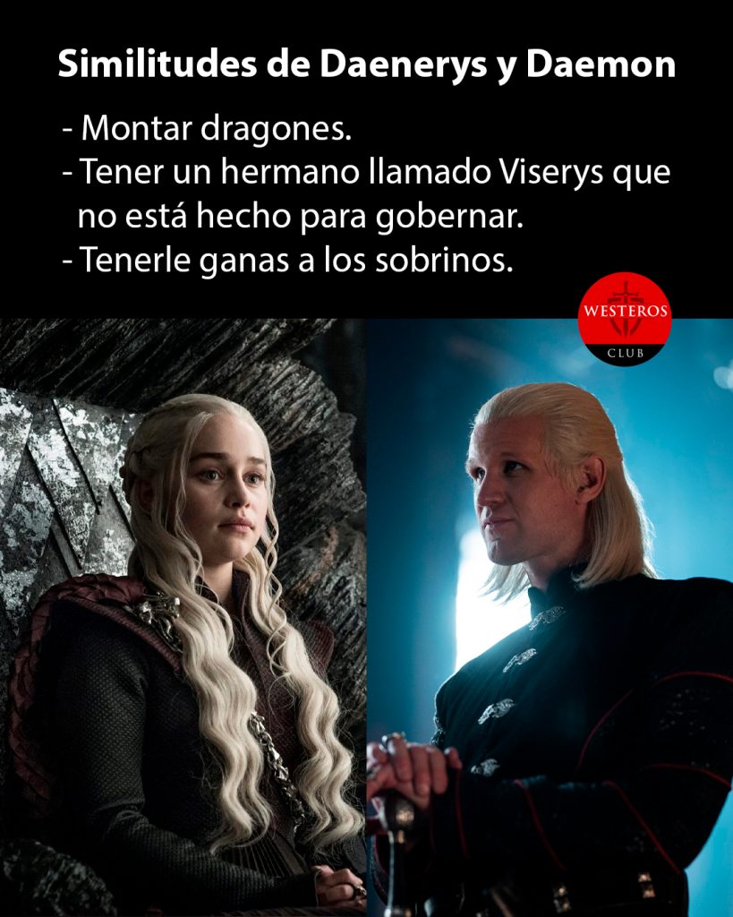 Similitudes de Daenerys y Daemon